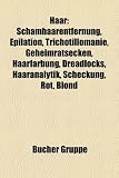 Bild zu: Haar: Schamhaarentfernung, Epilation, Trichotillomanie, Geheimratsecken, Haarf&auml;rbung, Dreadlocks, Haaranalytik, Scheckung, Rot, Blond, Brazilian ... congenita hereditaria Marie Unna, Braids