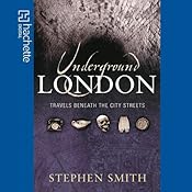 Underground London | [Stephen Smith]