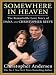 Books : Somewhere in Heaven: The Remarkable Love Story of Dana and Christopher Reeve (Thorndike Press Large Print Nonfiction Series)
