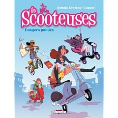 Les Scooteuses, Tome 1 : Dangers publics
