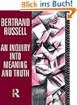 An Inquiry into Meaning and Truth