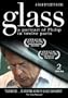 Glass: A Portrait of Philip in Twelve Parts