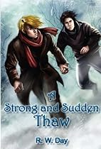 A Strong and Sudden Thaw