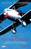 The Flying Carpet: Adventures in a Biplane from Timbuktu to Everest and Beyond