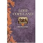 The Maverick (Men of the Saddle #3) by  Lori Copeland