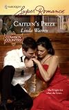 Caitlyn's Prize (Harlequin Superromance)