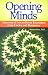 Opening Minds: A Journey of Extraordinary Encounters, Crop Circles, and Resonance (MP3 CD) by Simeon Hein ISBN 0971586330