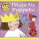 I Want My Puppets! (Little Princess)