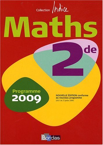 Indice Maths 2de : Programme 2009