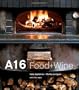 A16: Food + Wine