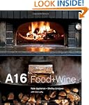 A16: Food + Wine