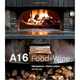 A16: Food + Wineby Nate Appleman
