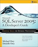 Microsoft SQL Server 2005 Developers Guide