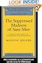 The Suppressed Madness of Sane Men: Forty-Four Years of Exploring Psychoanalysis (The New Library of Psychoanalysis)