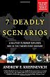 7 Deadly Scenarios: A Military Futurist Explores the Changing Face of War in the 21st Century