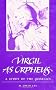 Virgil as Orpheus: Study of the 