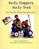 Sixty Fingers, Sixty Toes: See How the Dilley Sextuplets Grow