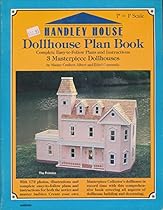 Handley House Dollhouse Plan Book Handley House Dollhouse Plan Book