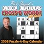 Pat Sajak's Code Letter Cross'd Words and More: 2008 Day-to-Day Calendar