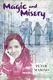 Magic And Misery