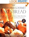 The Gluten-Free Gourmet Bakes Bread:...