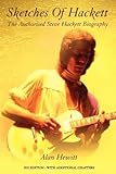 Sketches of Hackett : the Steve Hackett biography