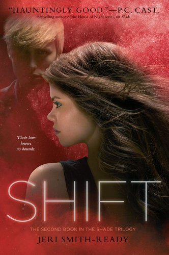 Shift (The Shade Trilogy Book 2)