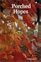 Porched Hopes
