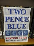 Twopence blue plating guide to plates 1-6