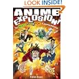 Anime Explosion! The What? Why? and Wow! of Japanese Animation by Patrick Drazen