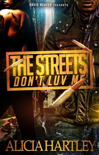 The Streets Don't Luv Me