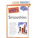 The Complete Idiot's Guide to Smoothies