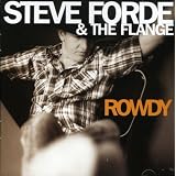Rowdy (Re-Release) 12 Tracks (Aust Excl)by Steve Forde & The Flange