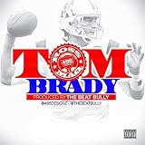 Tom Brady [Explicit]