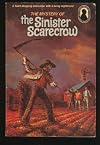 The Mystery of The Sinister Scarecrow