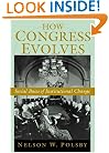 How Congress Evolves: Social Bases of Institutional Change