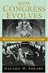How Congress Evolves: Social Bases of Institutional Change