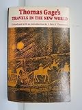 Thomas Gage's travels in the New World