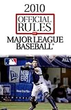 2010 Official Rules of Major League Baseball