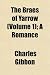 Search : The Braes of Yarrow (Volume 1); A Romance