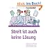 Streit ist auch keine L�sung: Wie Sie in Ihrer Partnerschaft das bekommen, was Sie wirklich wollen