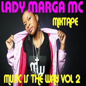 Mixtape Music Is The Way Vol 2