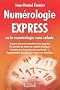 Num�rologie express ou la num�rologie sans calculs