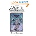Odin's Gateways: A Practical Guide to the Wisdom of the Runes, Through Galdr, Sigils and Casting