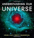 Understanding Our Universe