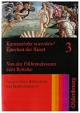 Eigenschaften Oldenbourg R. Verlag Gmbh  / Kammerlohr interaktiv! Epochen der Kunst 3: Von der Frührenaissance zum Rokoko