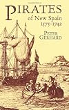 Pirates of New Spain, 1575-1742