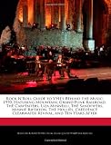 Rock NRoll Guide to Vh1s Behind the Music: 1970, Featuring Mountain, Grand Funk Railroad, the Carpenters, Liza Minnelli, the Sandpipers, Minnie Ripe