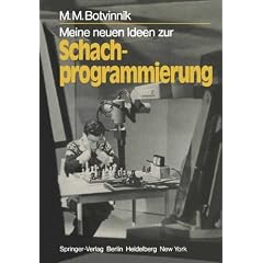 Meine neuen Ideen zur Schachprogrammierung (Informationstechnik Und Datenverarbeitung)