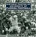 Historic Photos of University of Florida Football